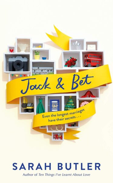Jack & Bet by Sarah Butler.