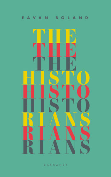 Eavan Boland: The Historians