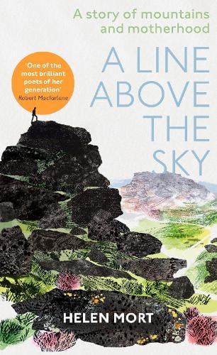 A Line Above The Sky by Helen Mort