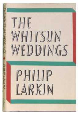 Philip Larkin The Whitsun Weddings cover