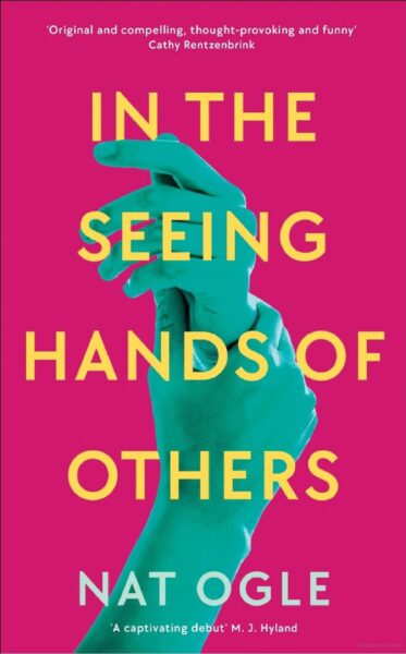 In The Seeing Hands Of Others by Nat Ogle