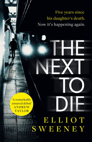Elliot Sweeney's The Next To Die