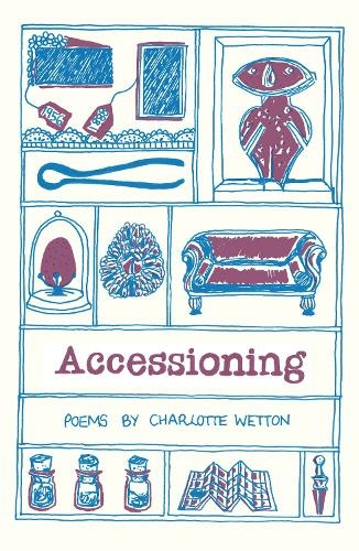 Charlotte Wetton Accessioning