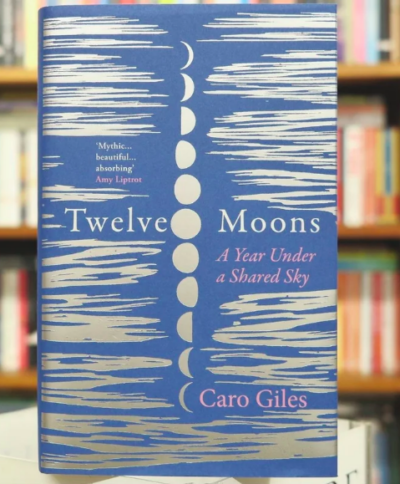 Twelve Moons by Caro Giles