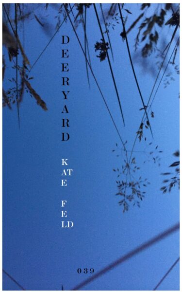 Deeryard by Kate Feld