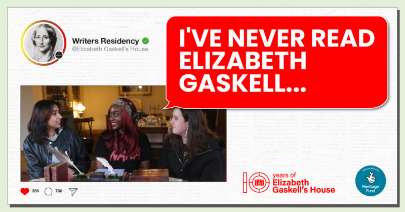 three young women sat a table. A speech bubble reads reads I've Never Read Elizabeth Gaskell