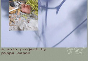 Poster for the exhibition Four-fold Reverie, a solo project by Pippa Eason at PINK. The poster features a blurred, soft-focus background in blueish tones with plant-like shadows, overlaid with a central image of a small clay object surrounded by yellow moss and scattered debris. Text reads: 
