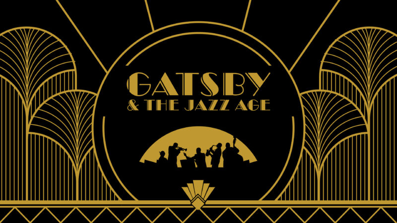 Gatsby & The Jazz Age